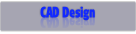 CAD Design.